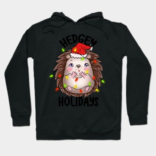 Hedgy Holidays, Cute Adorable Hedgehog Design for Christmas or Xmas Hoodie